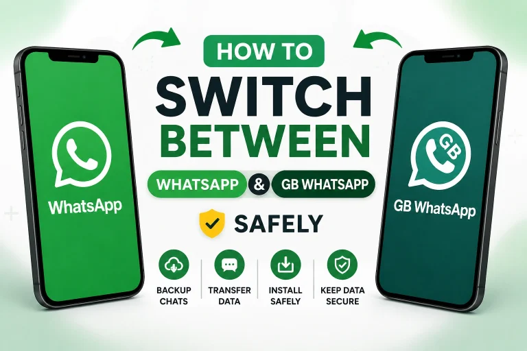 How to Switch Between WhatsApp and GB WhatsApp Safely